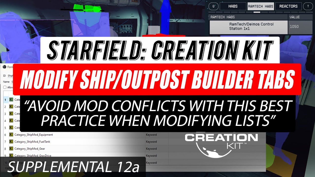 #Starfield Creation Kit Supplemental 12a - Best Practice when Modifying Ship/Outpost Builder Tabs