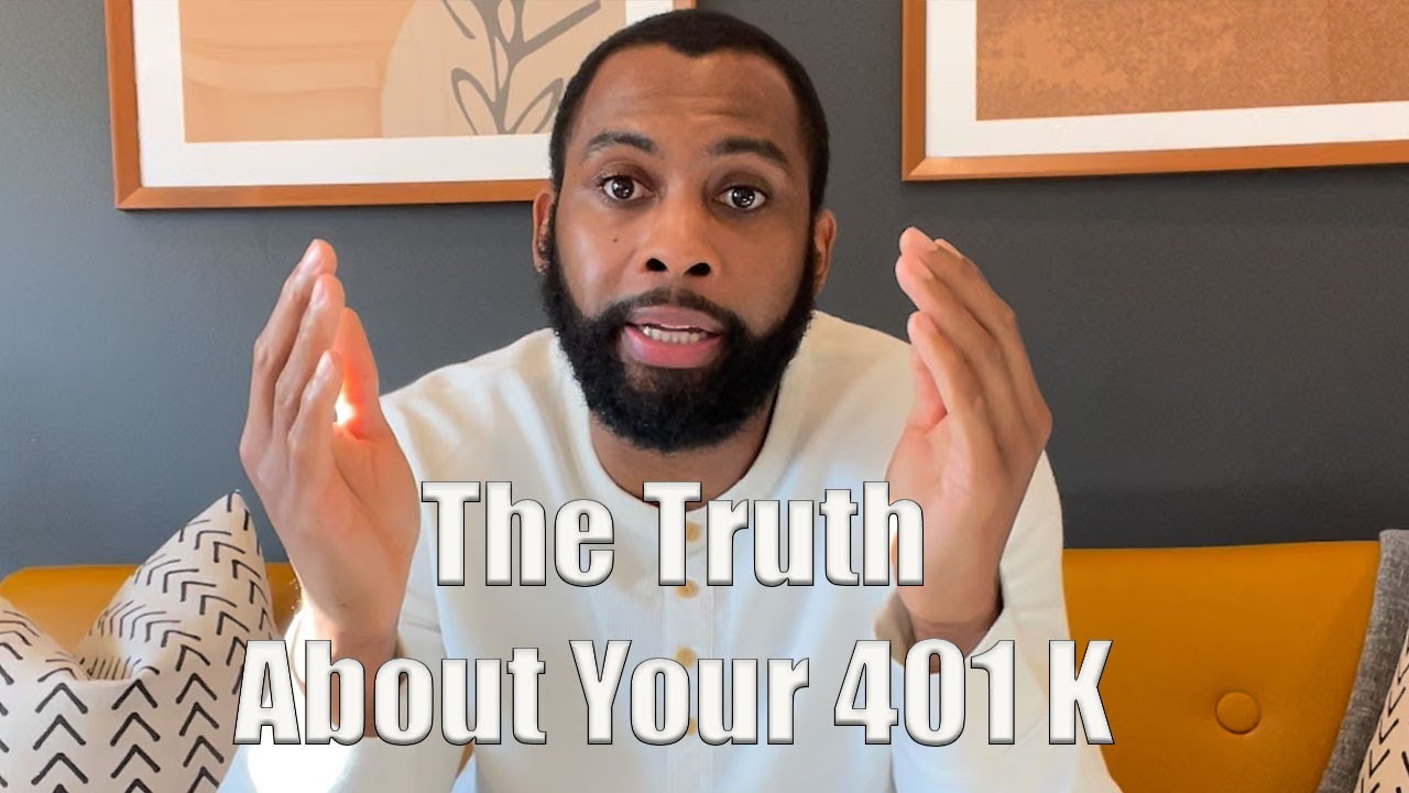 The Truth About Your 401K YouTube