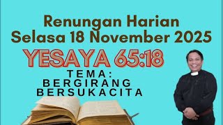 JAMIT NA METMET PANGOLU PARTONDION. ISAIAH 65:18 REJOICE AND REJOICE. TUESDAY, NOVEMBER 18, 2025