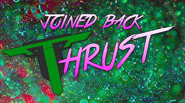 Stumpy: Joined Thrust + Update
