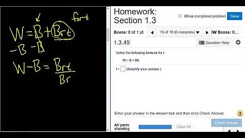 Solve for the formula W = B + Brt for t College Algebra MyMathlab Homework