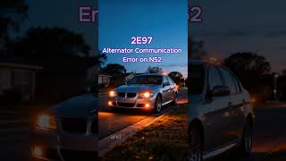 BMW Code 2E97 - Why Your E90 Battery May Not Charge