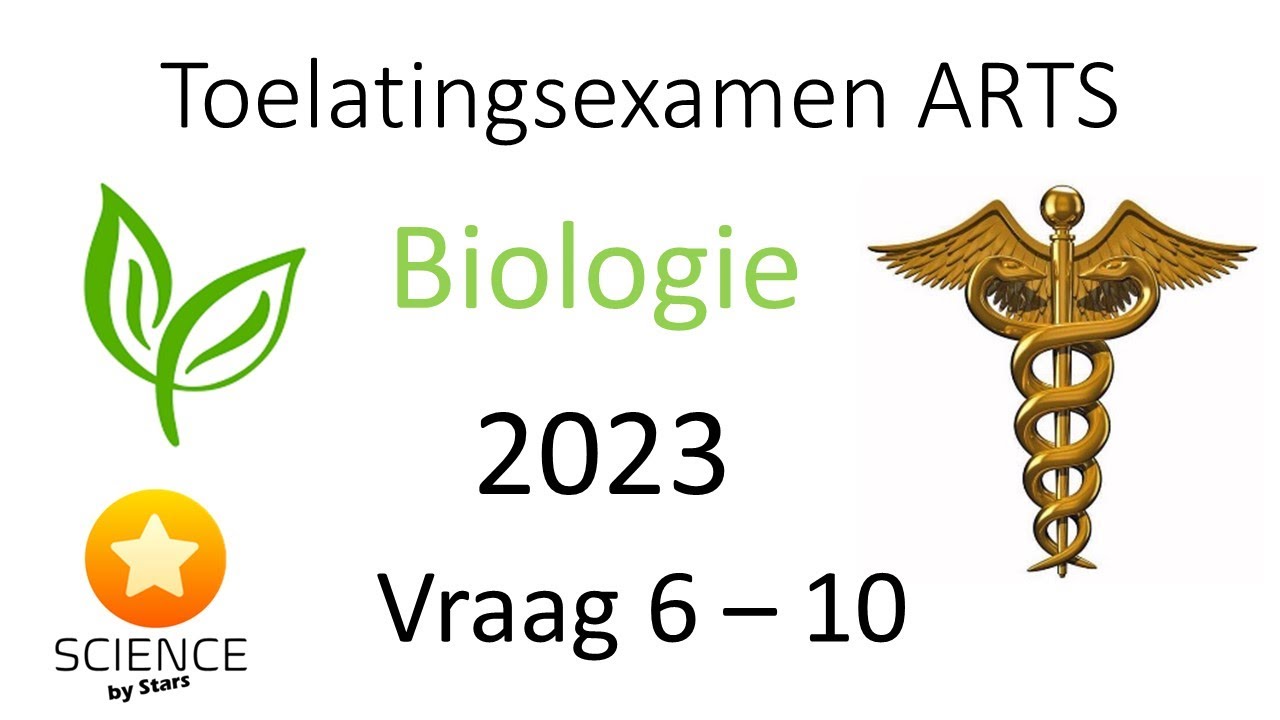 Toelatingsexamens Arts Biologie 2023 vraag 6 7 8 9 & 10