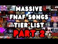 Massive fnaf songs tier list  part 2