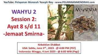 WAHYU 2 Session 2: Jema'at Smirna