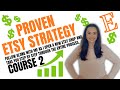 Proven Etsy Strategy (course 2, making your products)