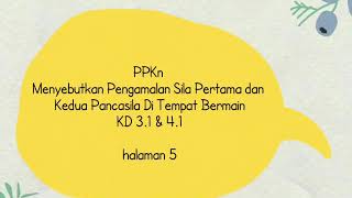 Tematik Kelas 2 Semester 1 Muatan Ppkn Kd 3.1 Dan Kd 4.1