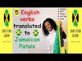 5 common English verbs translated to Jamaican Patois with example sentences/ LEARN JAMAICAN PATOIS