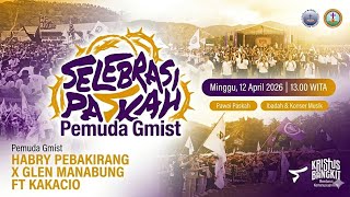 Download lagu PEMUDA GMIST 2 - HABRY PEBAKIRANG x GLEN MANABUNG x KAKACIO
