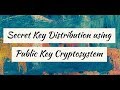 Secure Secret Key Distribution with Public Key Cryptography 🔐