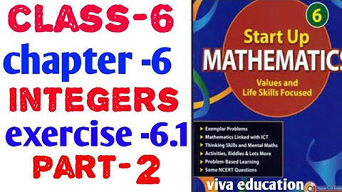6th class chapter- 6 integers exercise -6.1( part- 2 )start up mathematics viva education
