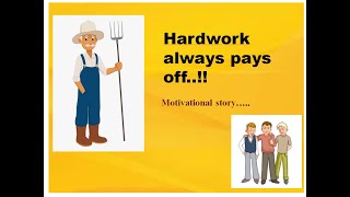Hardwork always pays off!!!| motivational story| Farmer and his sons story |Inspirational story|