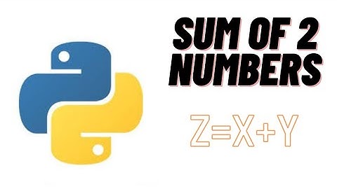 Sum of two numbers in python| Python programming