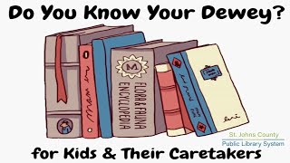 SJCPLS Online Event: Do You Know Your Dewey? for Kids and Their Caretakers 02/22/2023