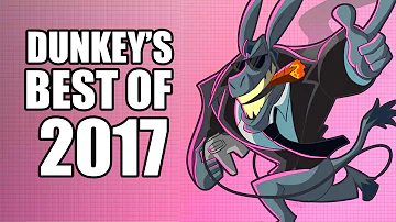 Dunkey's Best of 2017