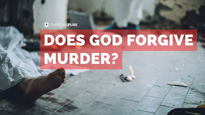 Does God Forgive Murder? Biblical analysis and a definitive answer - DayDayNews