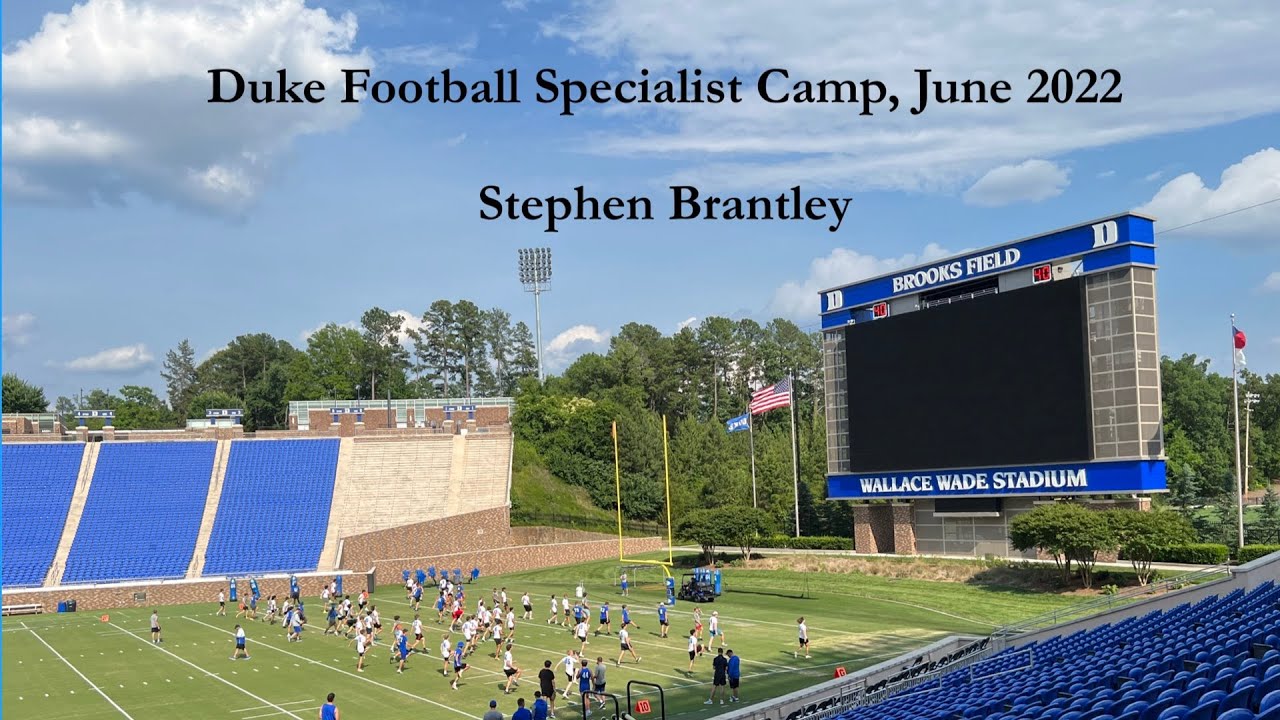 Duke Football Camp 2022 Stephen Brantley YouTube