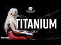 Madilyn Bailey  - Titanium by David Guetta (Piano Version) [live from Elbphilharmonie Hamburg]