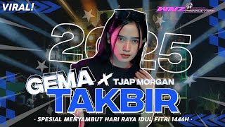 DJ PEMBUKAAN GEMA TAKBIR X TJAP MORGAN • NROTOK ASIK COCOK BUAT TAKBIR KELILING • WNZ PRODUCTION