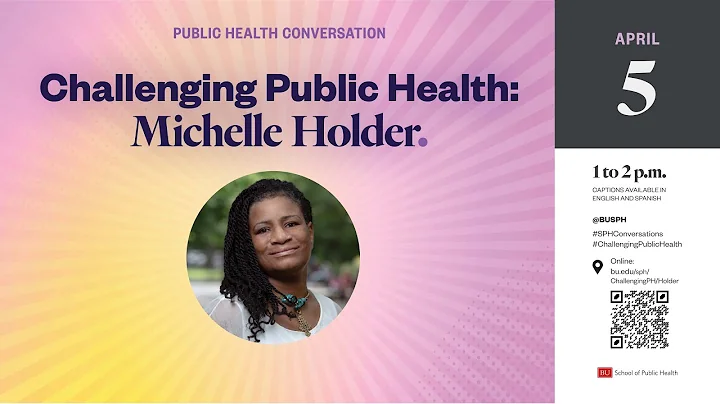 Challenging Public Health: Michelle Holder
