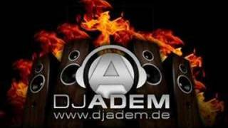 Www.djadem.de Presents Bana Birtek Sen Lazim (((Burak)))