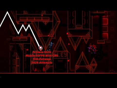 (MOBILE 60FPS WITH CBS) Proteus 100% by SpergQuos & More | 15th Extreme Demon | Geometry Dash 2.208