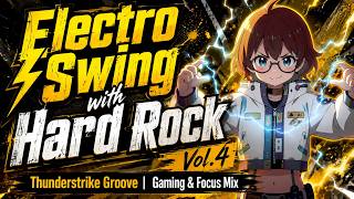 Electro Swing with Hard Rock Vol.4 ⚡ Thunderstrike Groove | Gaming & Focus Mix screenshot 4
