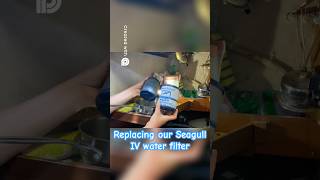 Replacing the cartridge in our Seagull IV water filter #boatdiy