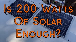 Is 200 Watts Of Solar Enough For An RV?  Boondocking With 200 Watts of Solar on Our Camper