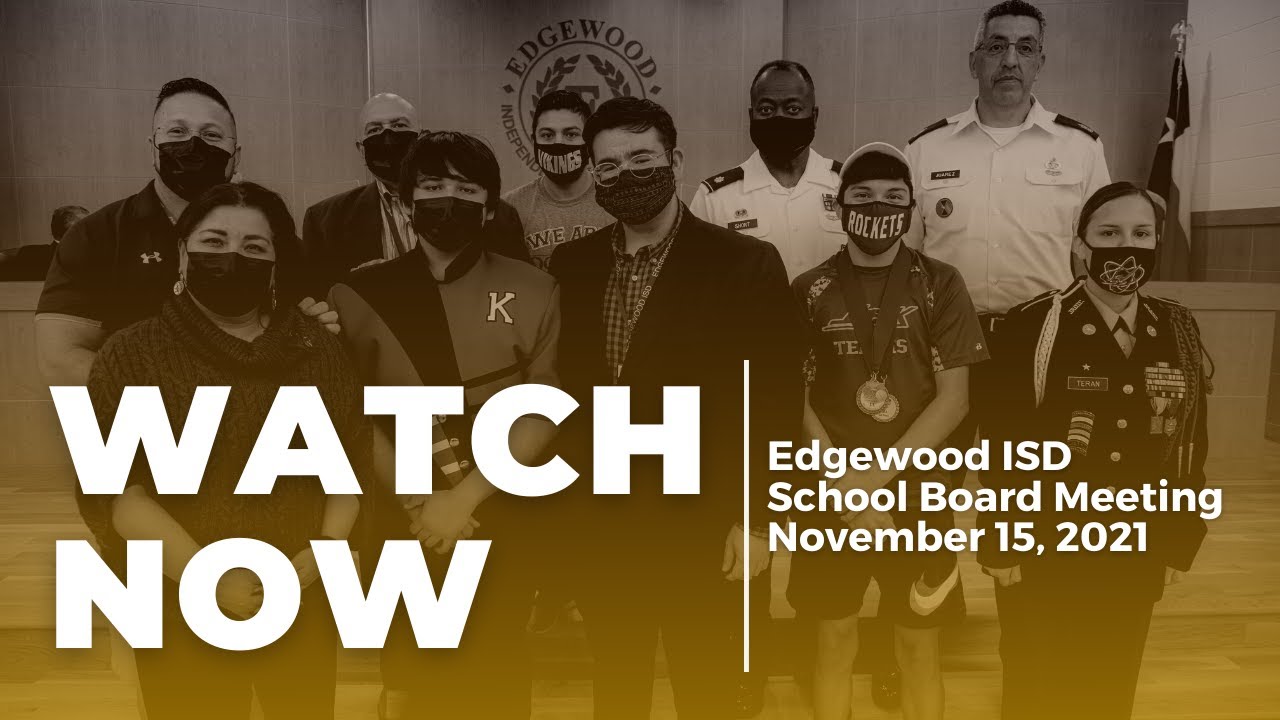 Edgewood ISD Regular Board Meeting November 16, 2021 YouTube