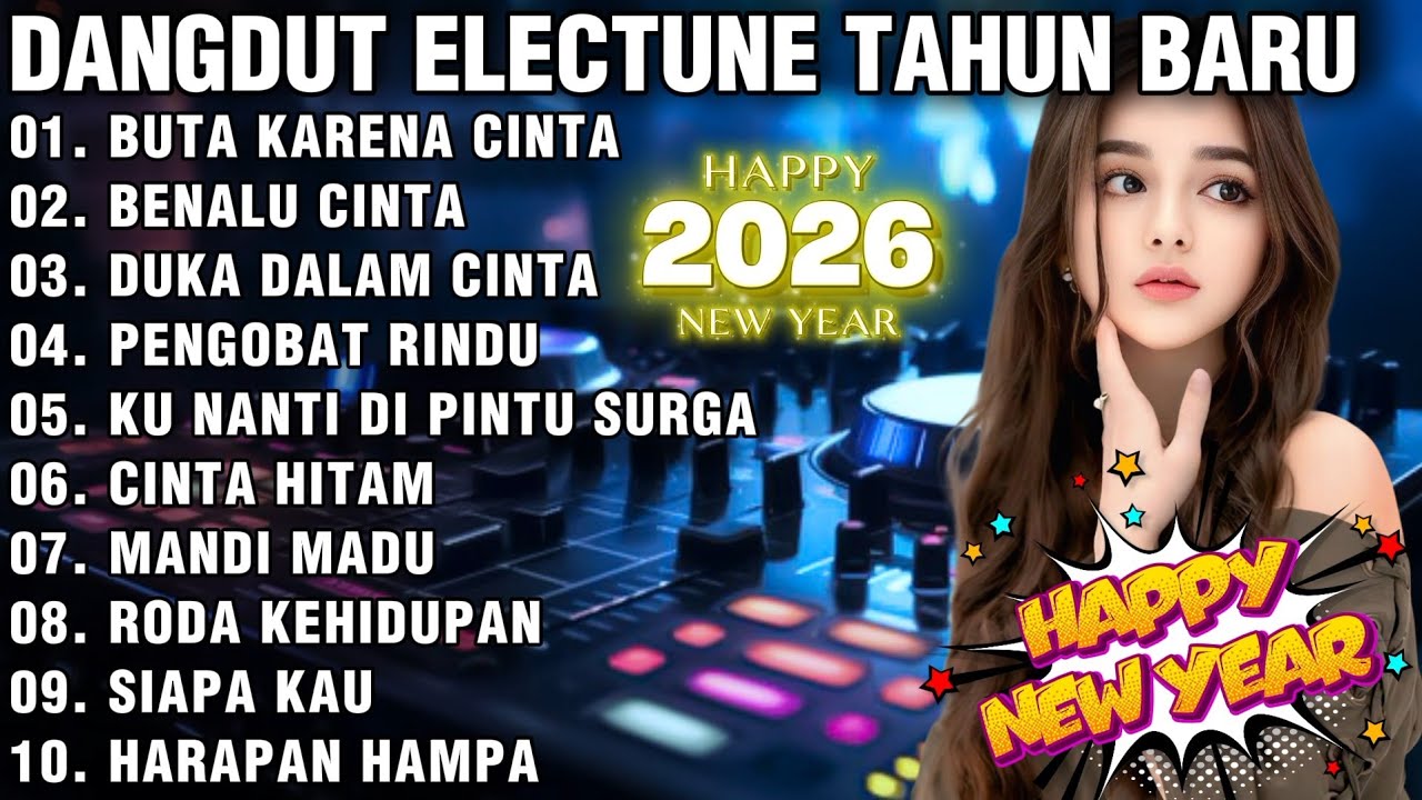 DANGDUT ELECTUNE SPESIAL TAHUN BARU UNTUK CEK SOUND - BUTA KARENA CINTA BENALU CINTA