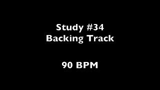 Study 34 @90BPM - Melodic Rhythms for Guitar