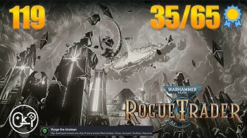 Ulfar Down! | Warhammer 40K: Rogue Trader | Episode 119 [Unfair][100% Playthrough]