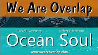 We Are Overlap - Ocean Soul #music  #video  #song #relaxing