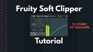 Fruity Soft Clipper EXPLAINED | FL Studio Tutorial