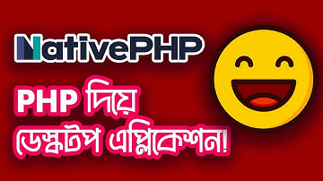 NativePHP - Build Desktop App Using PHP
