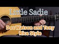 Little Sadie - Doc Watson and Tony Rice Style Guitar Lesson!