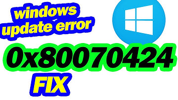 [FIX] Error 0x80070424 - Windows 10 not updating.  Step by step solution. 2020.