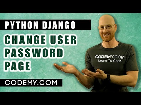 Change User Password Page - Django Blog #25