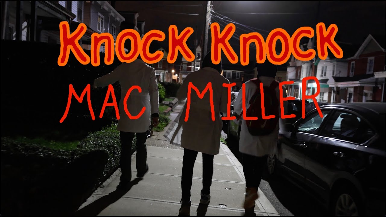 Mac Miller Knock Knock (Unofficial Music Video) (Featuring Shower