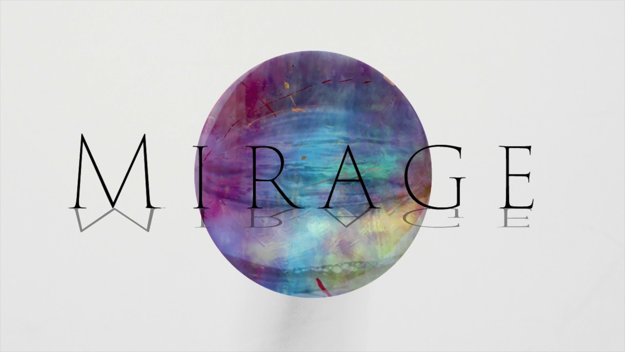 SERANO / Mirage【Official Music Video】