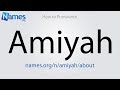 How to pronounce amiyah