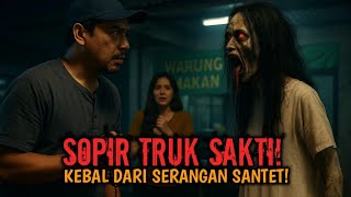Supir truk sakti berilmu kebal selamatkan janda penjual warteg dari santet maut istri pak camat