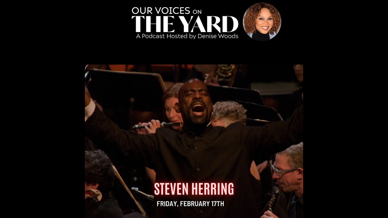 Black Operatic Excellence with Steven Herring