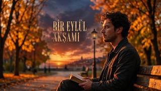 Bir Eylül Akşamı