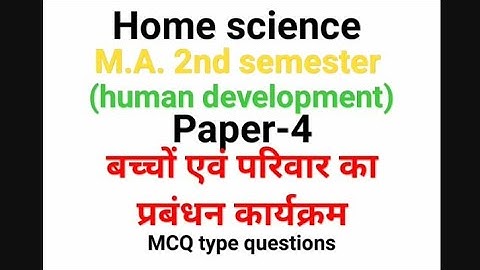 #M.A. 2nd semester #homescience #paper-4 #most imp. questions by Alpana Singh