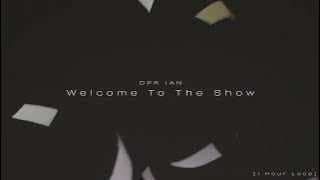 [1 Hour Loop/한시간] DPR IAN - Welcome To The Show 1시간 듣기