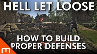 Hell Let Loose - Building PROPER Defenses