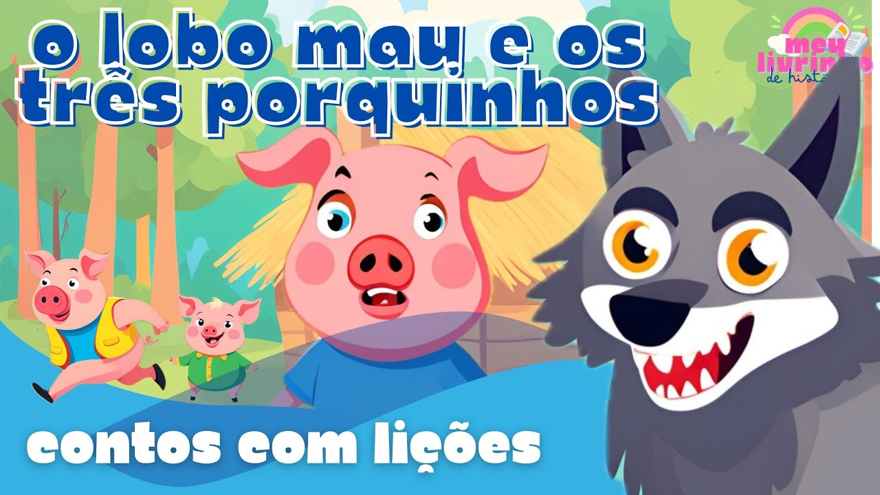 O lobo mau e os três porquinhos | Histórias Infantis Narradas - YouTube