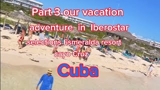 vacation in Iberostar selection Esmeralda resort